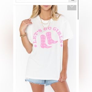 NWT Show Me Your MuMu “Let’s Go Girls” Travis Tee